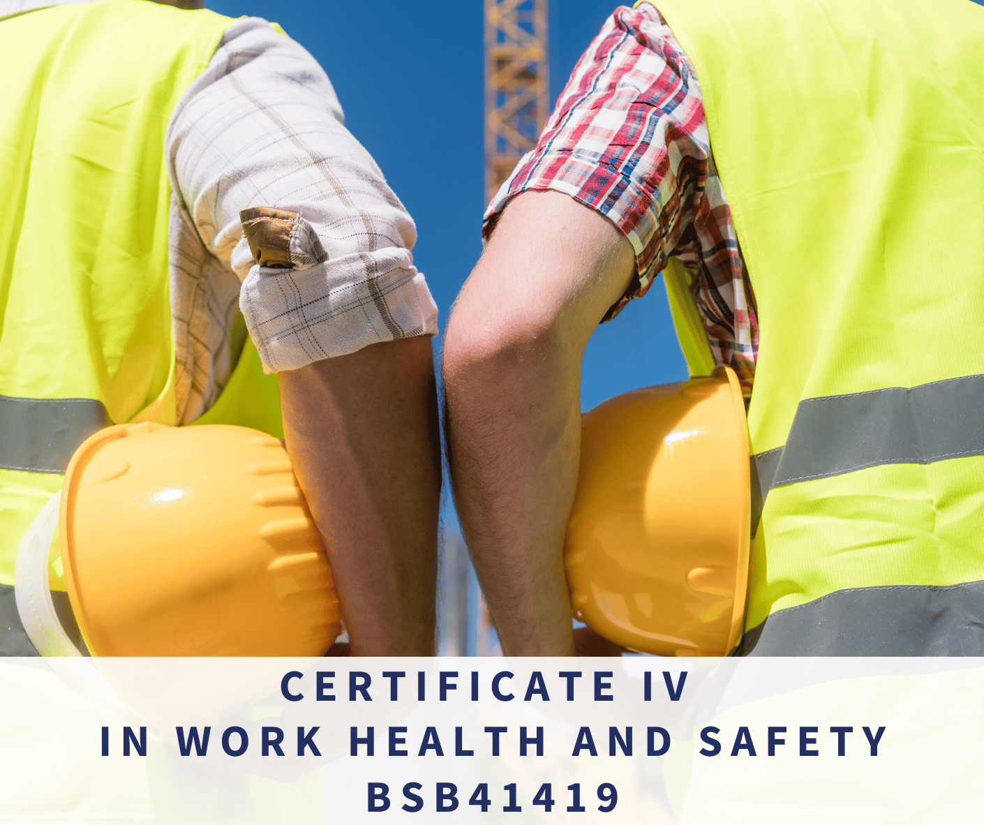 Certificate IV in Work Health and Safety BSB41419-Dowell Solutions