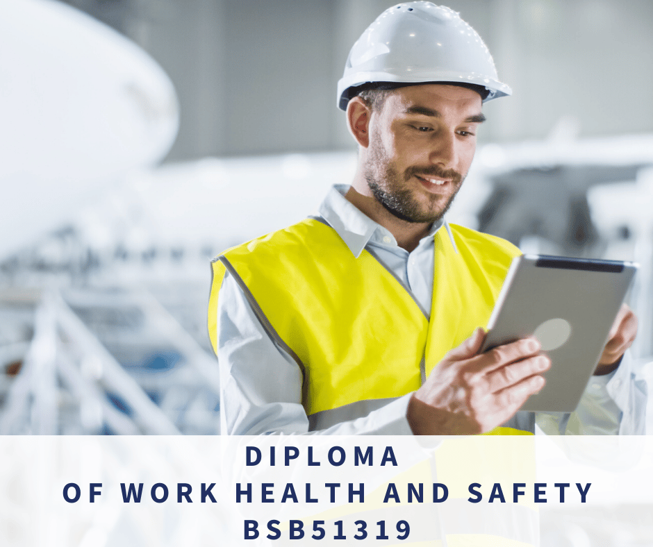 Diploma of Work Health and Safety BSB51319-Dowell Solutions