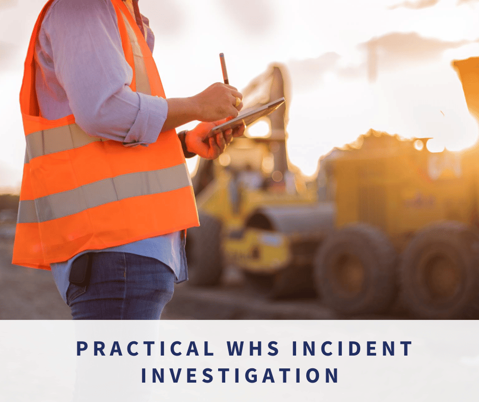Practical WHS Incident Investigation Training - Dowell Solutions - Kylie Dowell
